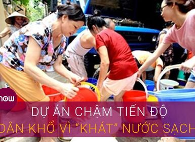 Dự án chậm tiến độ, dân Thủ đô khổ sở vì “khát” nước sạch | VTC Now