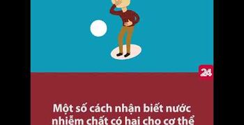 190830 Cach nhan biet nuoc nhiem chat co hai cho co the title on screen
