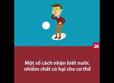 190830 Cach nhan biet nuoc nhiem chat co hai cho co the title on screen