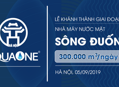 [THÔNG CÁO BÁO CHÍ] Lễ Khánh thành Giai đoạn 1 (300.000m3/ngày đêm) –  Nhà máy Nước mặt Sông Đuống